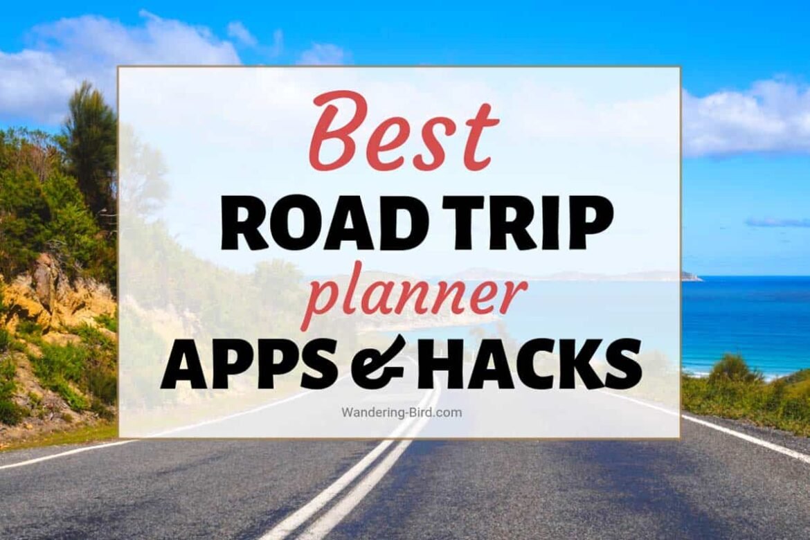 Road Trip Hacks Best Rv Trip Planning App